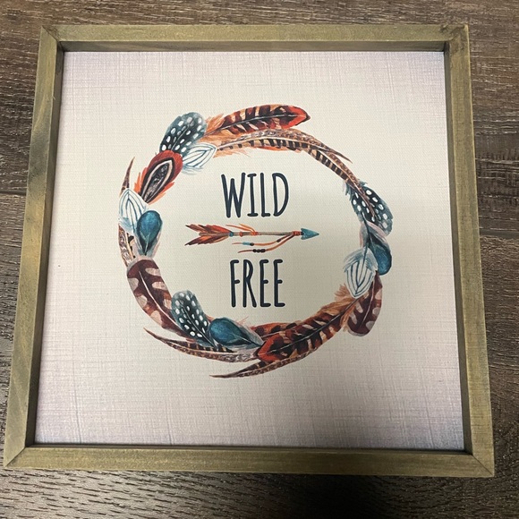 Wild and Free Home Decor Sign - Picture 2 of 3
